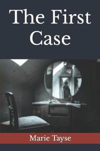 The First Case