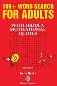 100+ Word Search for Adults: With hidden motivational quotes