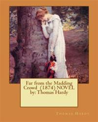 Far from the Madding Crowd