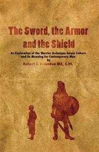 The Sword, the Armor and the Shield