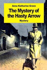 Bokomslag för "The Mystery of the Hasty Arrow"