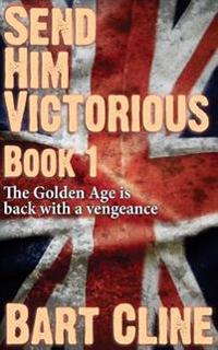 Send Him Victorious