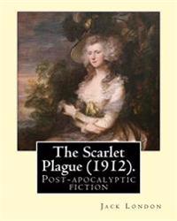 The Scarlet Plague