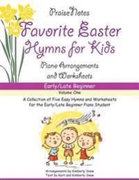 Favorite Easter Hymns for Kids (Volume 1)