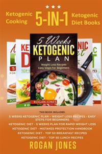 Ketogenic Cooking: 5-in-1 Ketogenic Diet Books