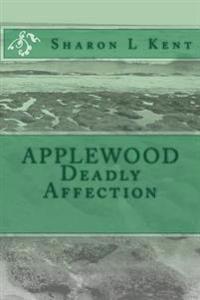 Deadly Affection