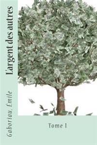 L'argent Des Autres