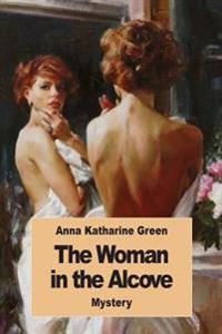Bokomslag för "The Woman in the Alcove"