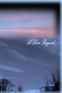 A Love Beyond