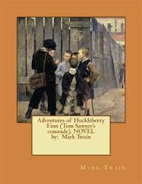 Adventures of Huckleberry Finn