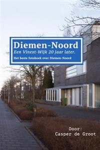 Diemen-Noord: Een Vinex-wijk twintig jaar later