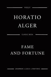 Fame and Fortune