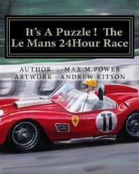 It's a Puzzel ! the Le Mans 24hour Race