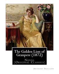 The Golden Lion of Granpere