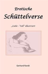 Erotische Schuettelverse: fuer heitere Stunden