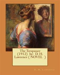 The Trespasser