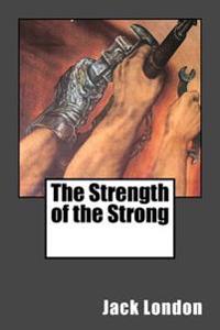 Bokomslag för "The Strength of the Strong"
