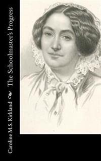 Bokomslag for "The Schoolmaster's Progress"