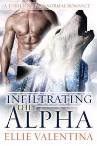 Infiltrating the Alpha