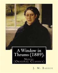 A Window in Thrums