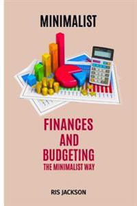 Minimalist: Finances and Budgeting the Minimalist Way