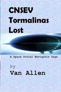 Cnsev Tormalinas, Lost