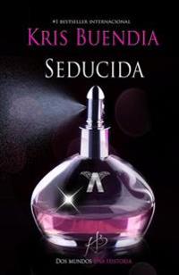 Seducida/ Seduced