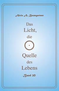 Das Licht, die Quelle des Lebens - Band 20