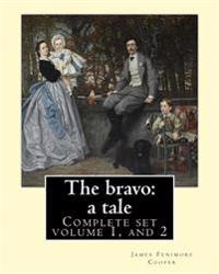 The Bravo