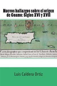 Nuevos hallazgos sobre el origen de Coamo: Siglos XVI y XVII
