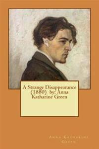 A Strange Disappearance