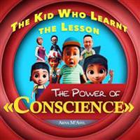 The Kid Who Learnt the Lesson The Power of ?Conscience?: Moral Fairy Tail