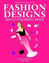 Fashion Designs Adult Coloring Book.