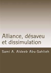 Alliance, Désaveu Et Dissimulation: Interprétation Des Versets Coraniques 3:28-29 À Travers Les Siècles