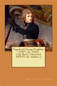 Napoleon's Young Neighbor