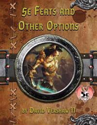 5e Feats and Other Options