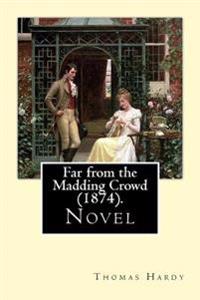Far from the Madding Crowd