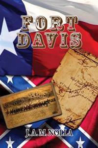 Fort Davis: Protector of the San Antonio-El Paso Road