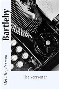 Bartleby the Scrivener