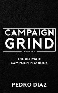 Campaign Grind Booklet: The Ultimate Campaign Playbook