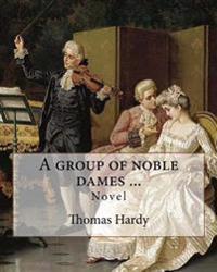 A Group of Noble Dames