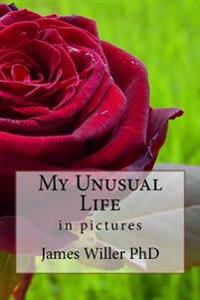 My Unusual Life