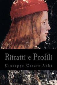 Bokomslag for "Ritratti E Profili"