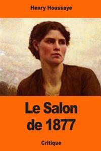 Le Salon De 1877