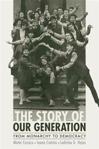 The Story Of Our Generation: From Monarchy To Democracy