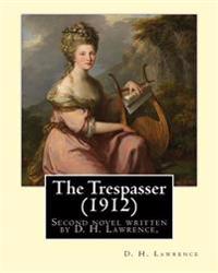 The Trespasser