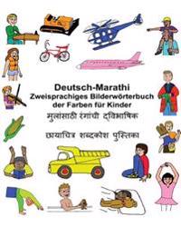 Deutsch-Marathi Zweisprachiges Bilderwörterbuch der Farben für Kinder
