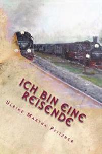 Ich bin eine Reisende
