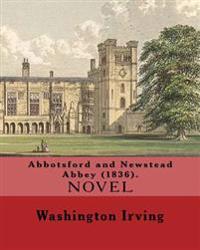 Abbotsford and Newstead Abbey