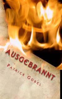 Ausgebrannt